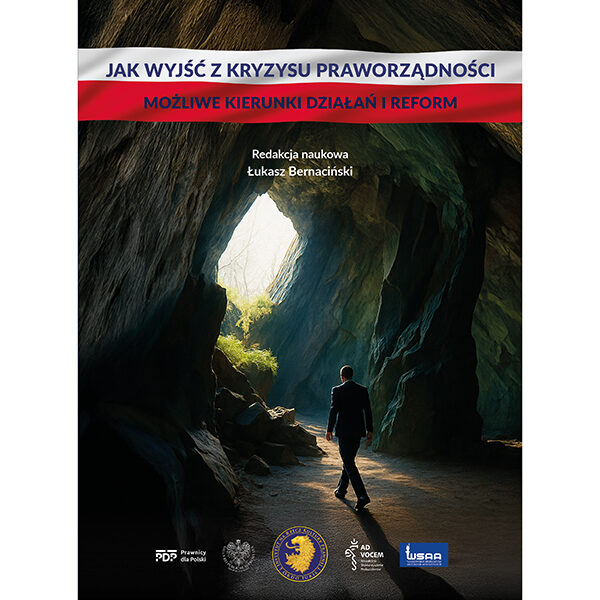 raport_jak-zakonczyc-kryzys-praworzadnosci-w-polsce-mozliwe-kierunki-dzialan-i-reform600x600