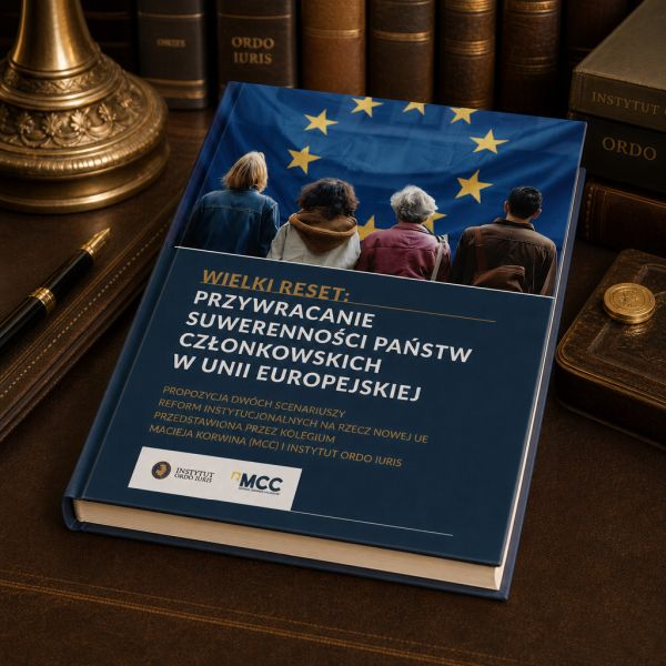 Wielki reset: przywracanie suwerenności państw członkowskich w Unii Europejskiej